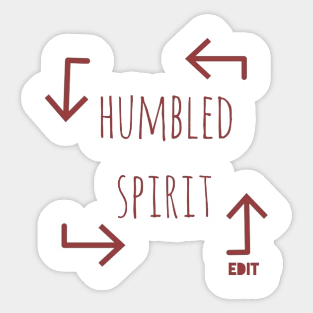 Humility by edit Sticker by Edit1